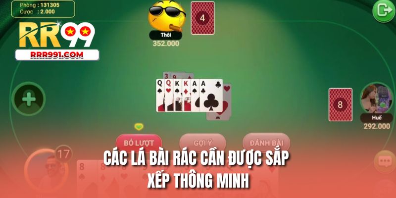 Các lá bài rác cần được sắp xếp thông minh
